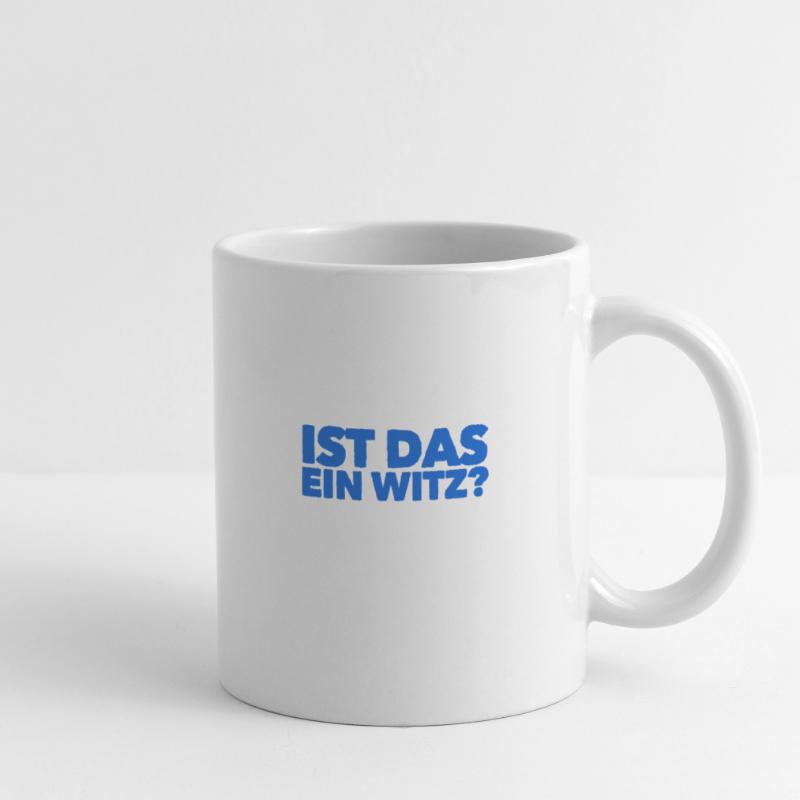 soll das ein Witz sein Tasse