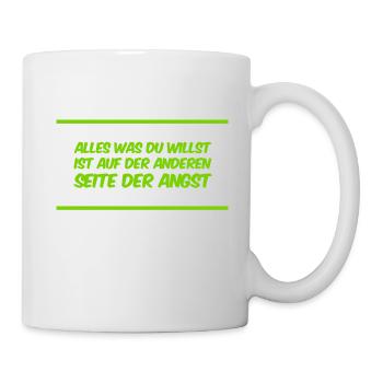 die Angst kennt den Weg - Tasse - Weiß - Rechts