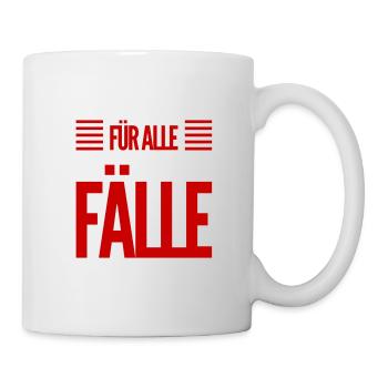 für alle Fälle - Tasse - Weiß - Rechts