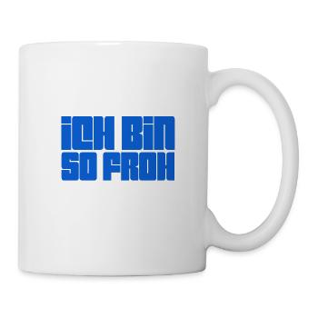 fröhlich - Tasse - Weiß - Rechts