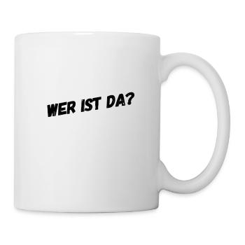 wer ist da? - Tasse - Weiß - Rechts
