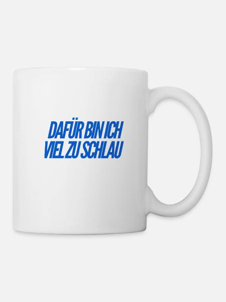 ich bin intelligent - Tasse - Weiß