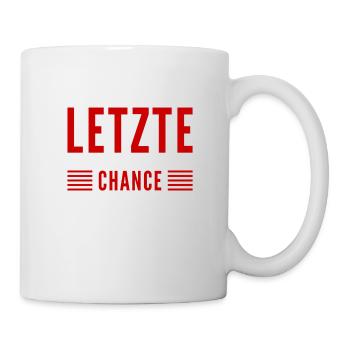 das ist die letzte Möglichkeit - Tasse - Weiß - Rechts