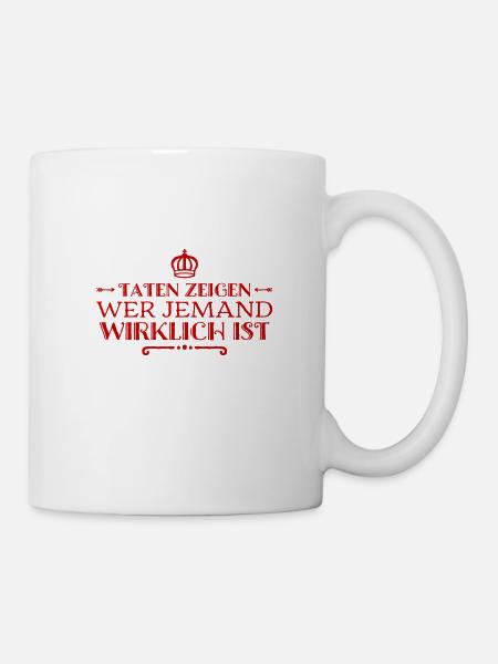 deine Handlungen sind wichtig - Tasse - Weiß