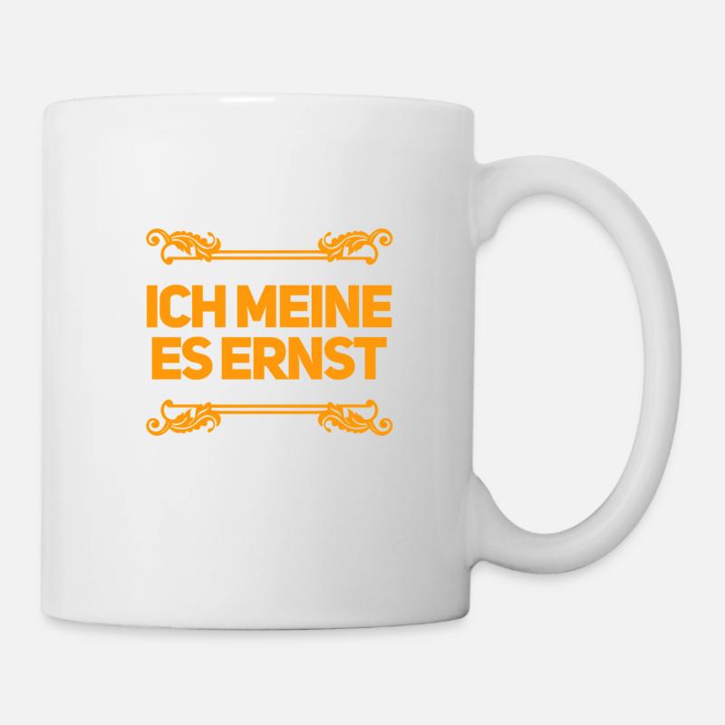 das ist mein ernst - Tasse - Weiß