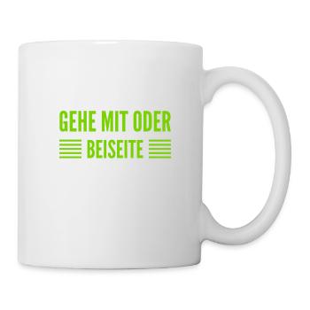 für oder gegen mich - Tasse - Weiß - Rechts