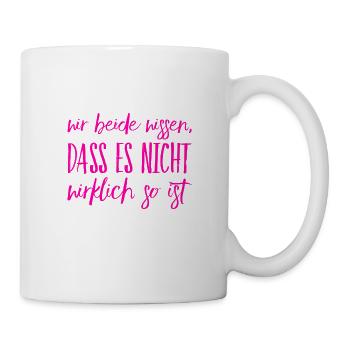 jeder kann es sehen - Tasse - Weiß - Rechts