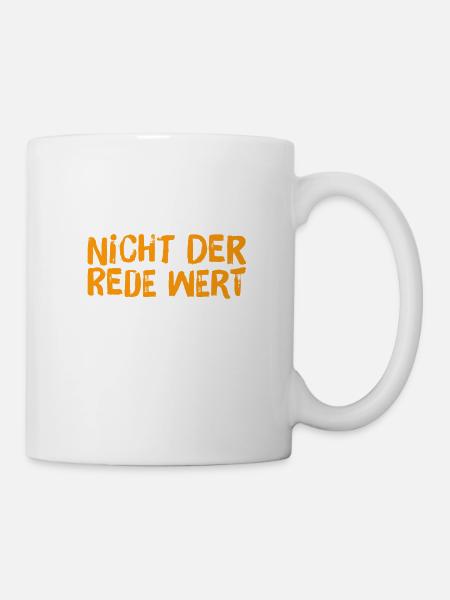 nicht der Rede wert - Tasse - Weiß
