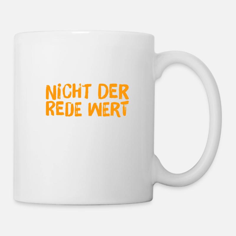 nicht der Rede wert - Tasse - Weiß