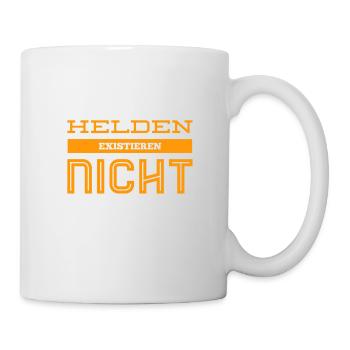 Helden existieren nicht - Tasse - Weiß - Rechts