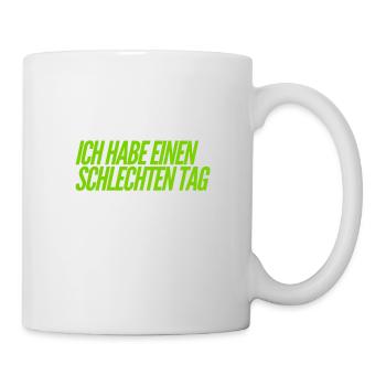 miese Stimmung - Tasse - Weiß - Rechts