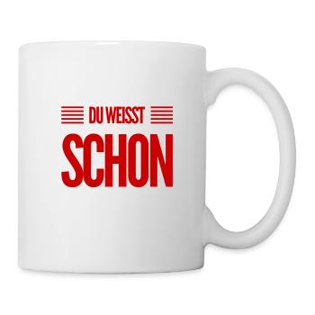 du weißt was ich meine - Tasse - Weiß - Rechts