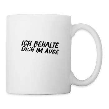jemanden im Auge behalten - Tasse - Weiß - Rechts