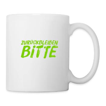 zurückbleiben bitte - Tasse - Weiß - Rechts