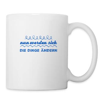 Veränderung ist möglich - Tasse - Weiß - Rechts