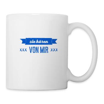 sie werden von mir hören - Tasse - Weiß - Rechts