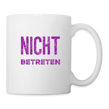 du darfst nicht rein - Tasse - Weiß - Rechts