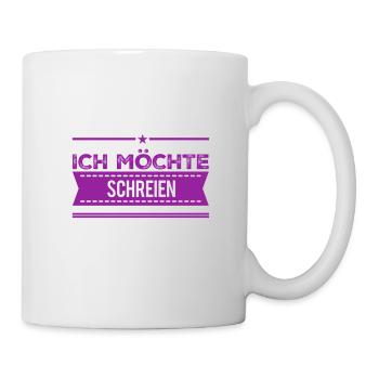 schreien wäre toll - Tasse - Weiß - Rechts