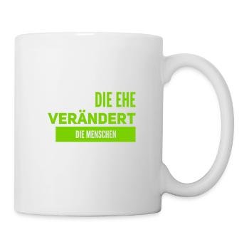 Veränderung durch Ehe - Tasse - Weiß - Rechts