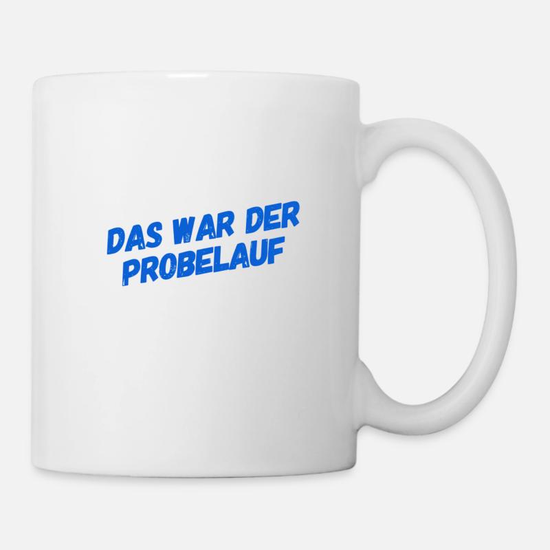das war der Test - Tasse - Weiß