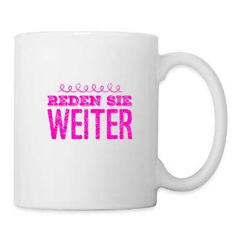 hören sie nicht auf zu sprechen - Tasse - Weiß - Rechts