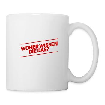 das sollten die nicht wissen - Tasse - Weiß - Rechts