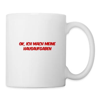 ich mache meine Hausaufgaben - Tasse - Weiß - Rechts