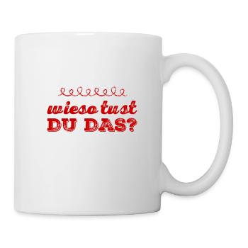 mit der Bitte um Erklärung - Tasse - Weiß - Rechts