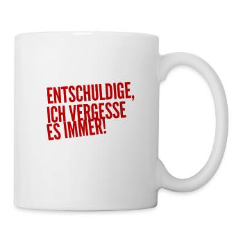 ich bin so vergesslich - Tasse - Weiß - Rechts