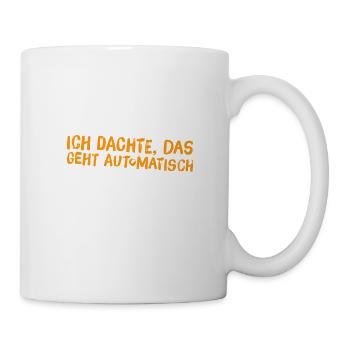 das geht nicht von selbst - Tasse - Weiß - Rechts