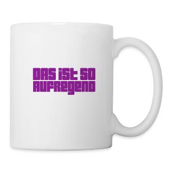 wie aufregend - Tasse - Weiß - Rechts