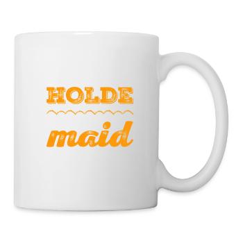 vor dir steht eine holde Maid - Tasse - Weiß - Rechts