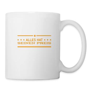bezahle den Preis - Tasse - Weiß - Rechts