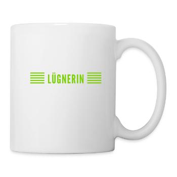 Lügnerin - Tasse - Weiß - Rechts