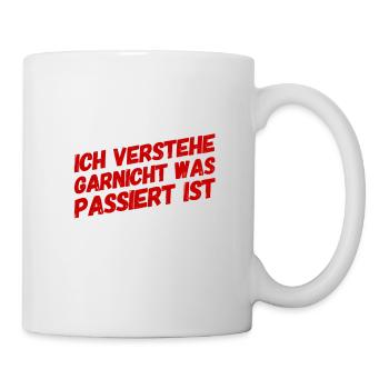 ich verstehe es nicht - Tasse - Weiß - Rechts