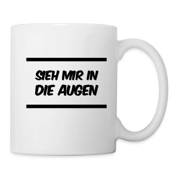 sieh mich bitte an - Tasse - Weiß - Rechts