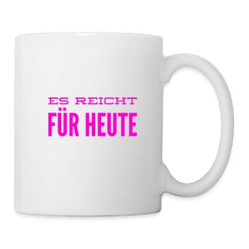 ich mag nicht mehr - Tasse - Weiß - Rechts