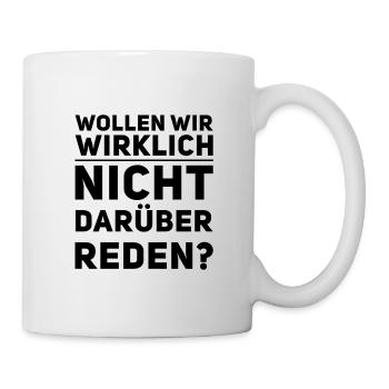reden wir darüber - Tasse - Weiß - Rechts