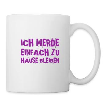 ich will nicht feiern gehen - Tasse - Weiß - Rechts