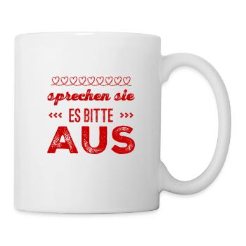 sagen sie es laut - Tasse - Weiß - Rechts