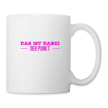 das ist mein Punkt - Tasse - Weiß - Rechts