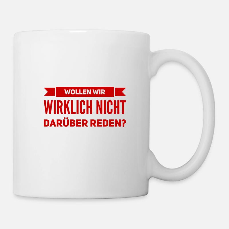 sprechen wir miteinander - Tasse - Weiß