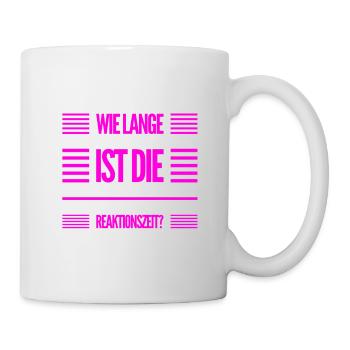 wie schnell geht es? - Tasse - Weiß - Rechts