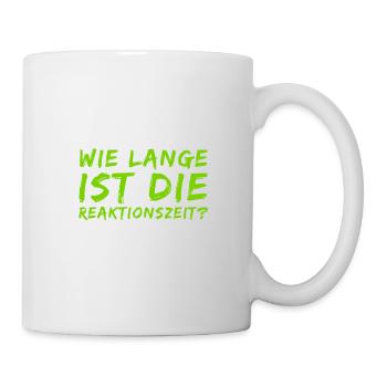 wie lange dauert es? - Tasse - Weiß - Rechts