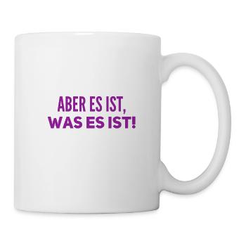 ich bleibe entspannt - Tasse - Weiß - Rechts