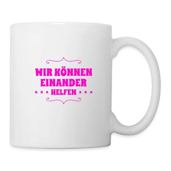 Unterstützung geht immer - Tasse - Weiß - Rechts