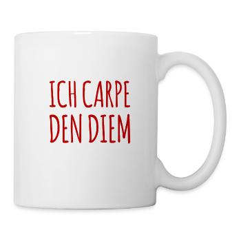 ich carpe den diem - Tasse - Weiß - Rechts