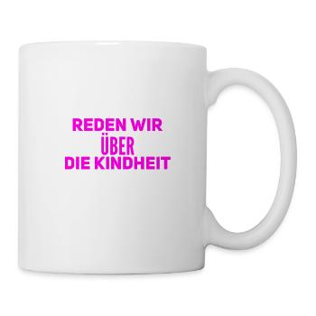 sprechen wir über die Kindheit - Tasse - Weiß - Rechts