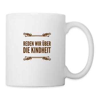 die Kindheit aufarbeiten - Tasse - Weiß - Rechts