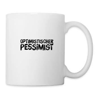 so sieht ein Pessimist aus - Tasse - Weiß - Rechts